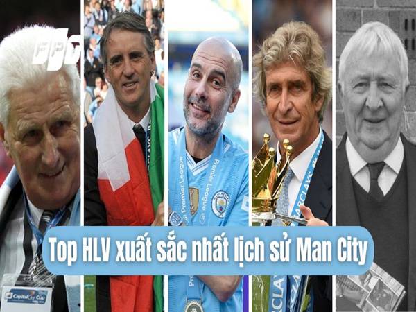 Các huấn luyện viên Man City giành nhiều danh hiệu nhất